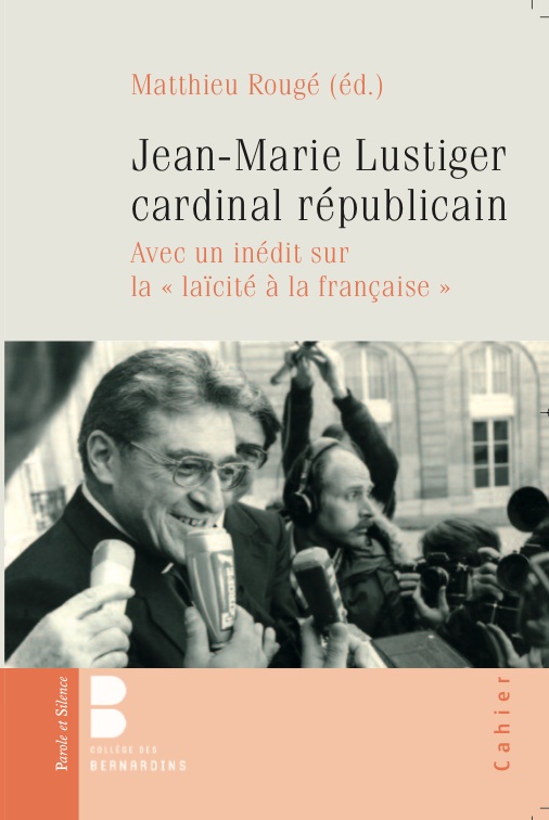 Jean-Marie Lustiger, cardinal républicain