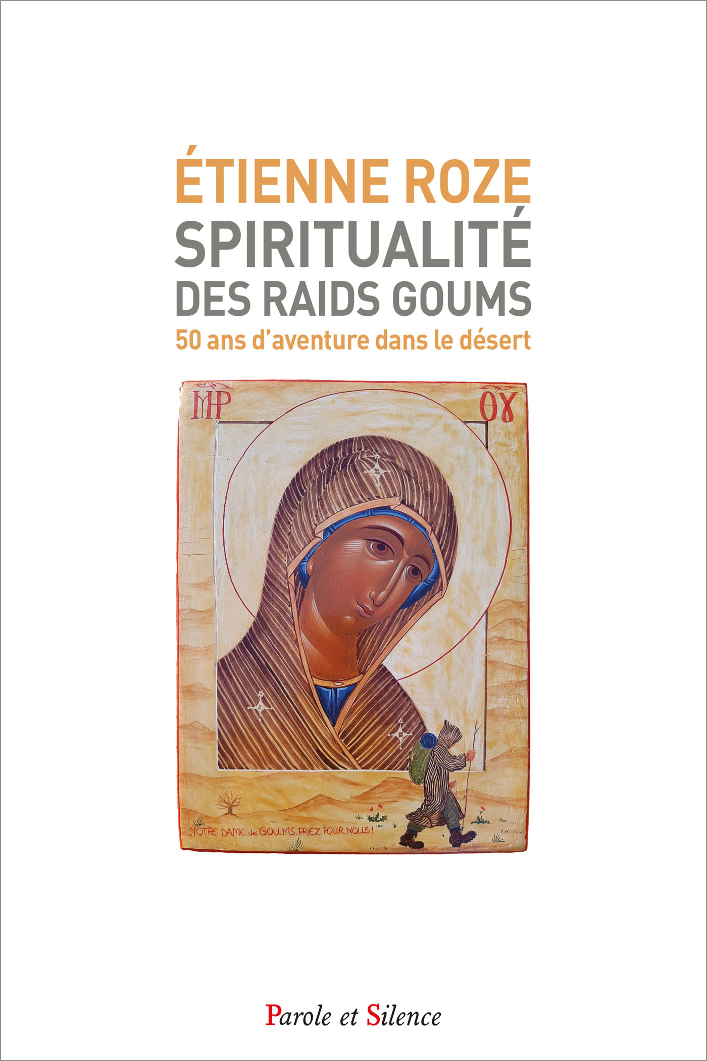 Spiritualit des raids Goums