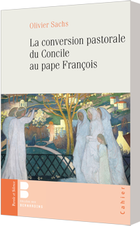 La conversion pastorale du Concile au pape François