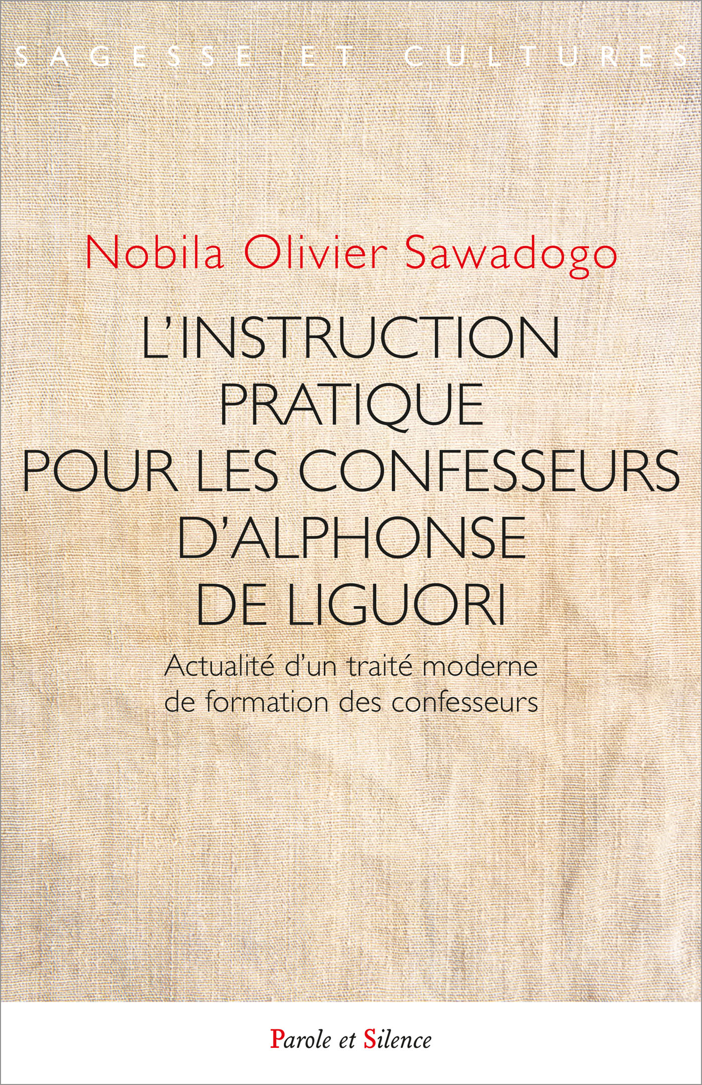 LInstruction pratique pour les confesseurs dAlphonse de Liguori