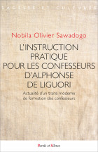 LInstruction pratique pour les confesseurs dAlphonse de Liguori