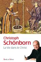 La vie dans le Christ