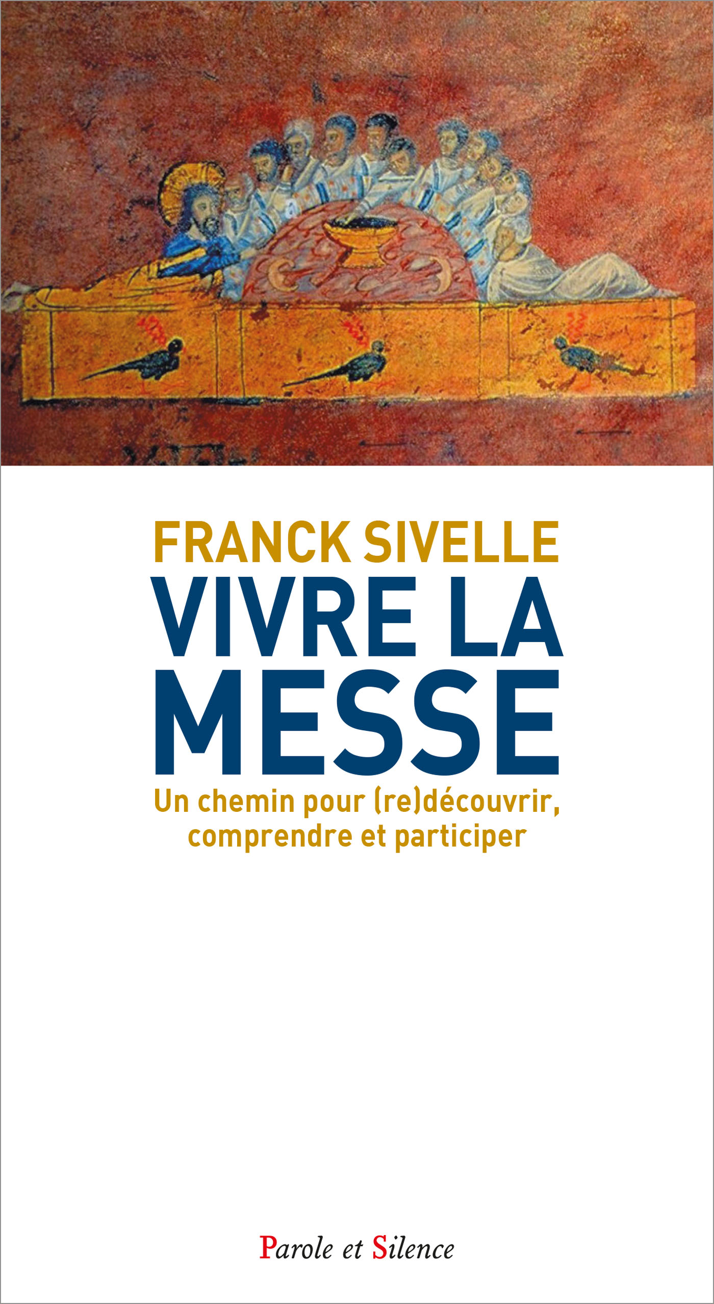 Vivre la Messe