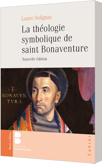 La théologie symbolique de saint Bonaventure 2021