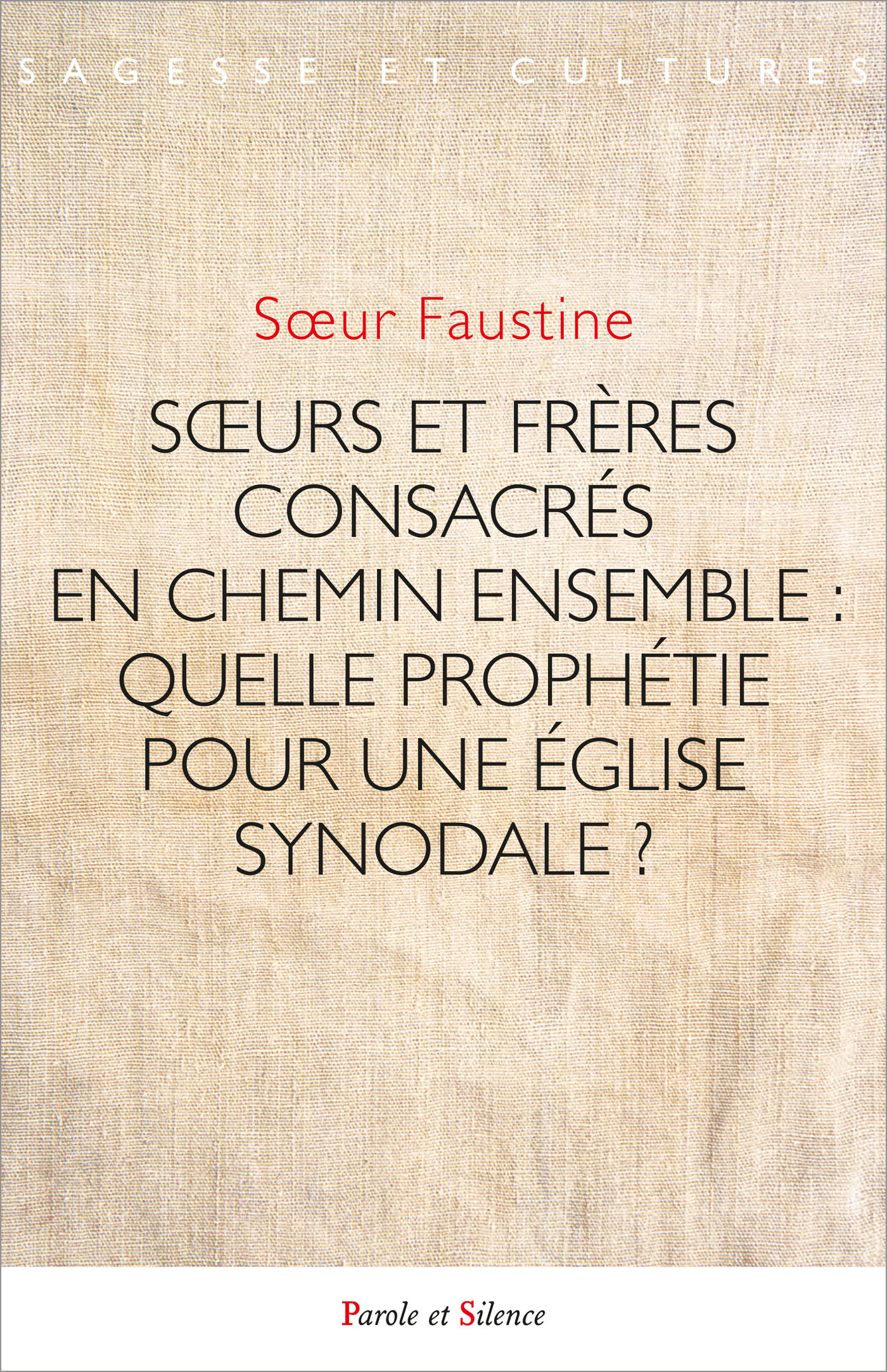Surs et frres consacrs en chemin ensemble : quelle prophtie pour une glise synodale ?