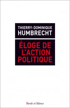 Eloge de l'action politique