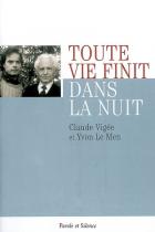 Toute vie finit dans la nuit : entretiens avec Yvon Le Men