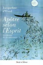 Aptre selon l'Esprit : un chemin de vie intrieure