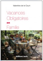 Vacances Obligatoires en Famille