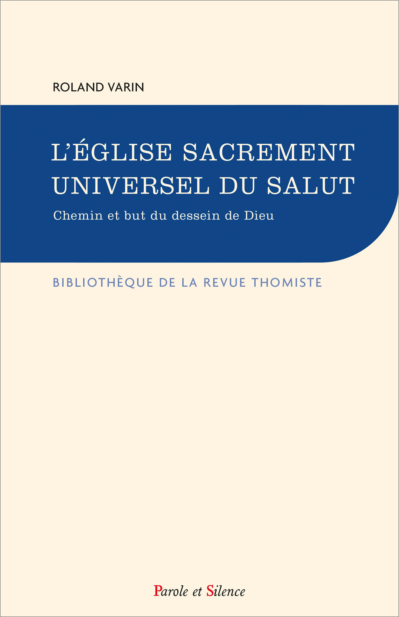 Lglise sacrement universel du salut. Chemin et but du dessein de Dieu