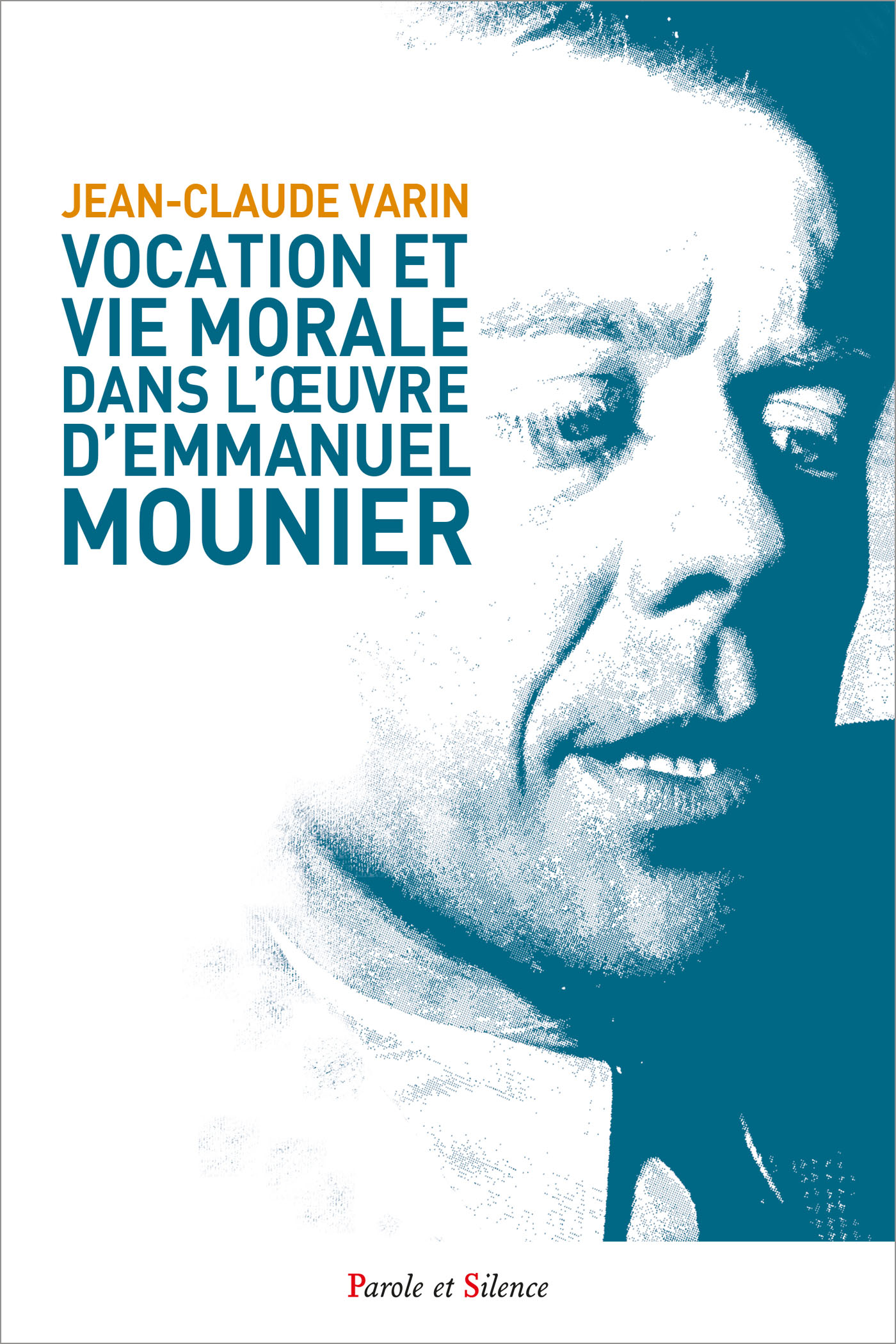 Vocation et vie morale  dans luvre dEmmanuel Mounier