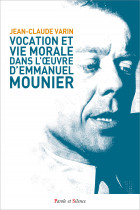 Vocation et vie morale dans l’œuvre d’Emmanuel Mounier