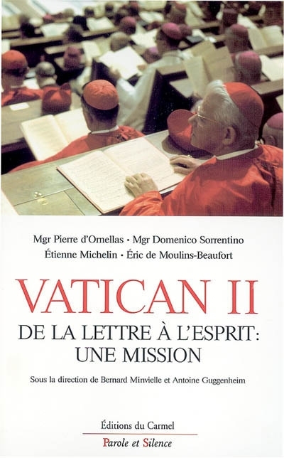 Vatican II : de la lettre  l'esprit, une mission