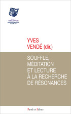 Souffle, méditation et lecture à la recherche de résonances