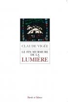 Le fin murmure de la lumire : entretiens, essais nouveaux, 2006-2008